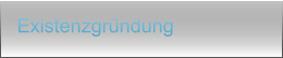 Existenzgr�ndung